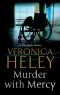 [Ellie Quicke 14] • Murder With Mercy